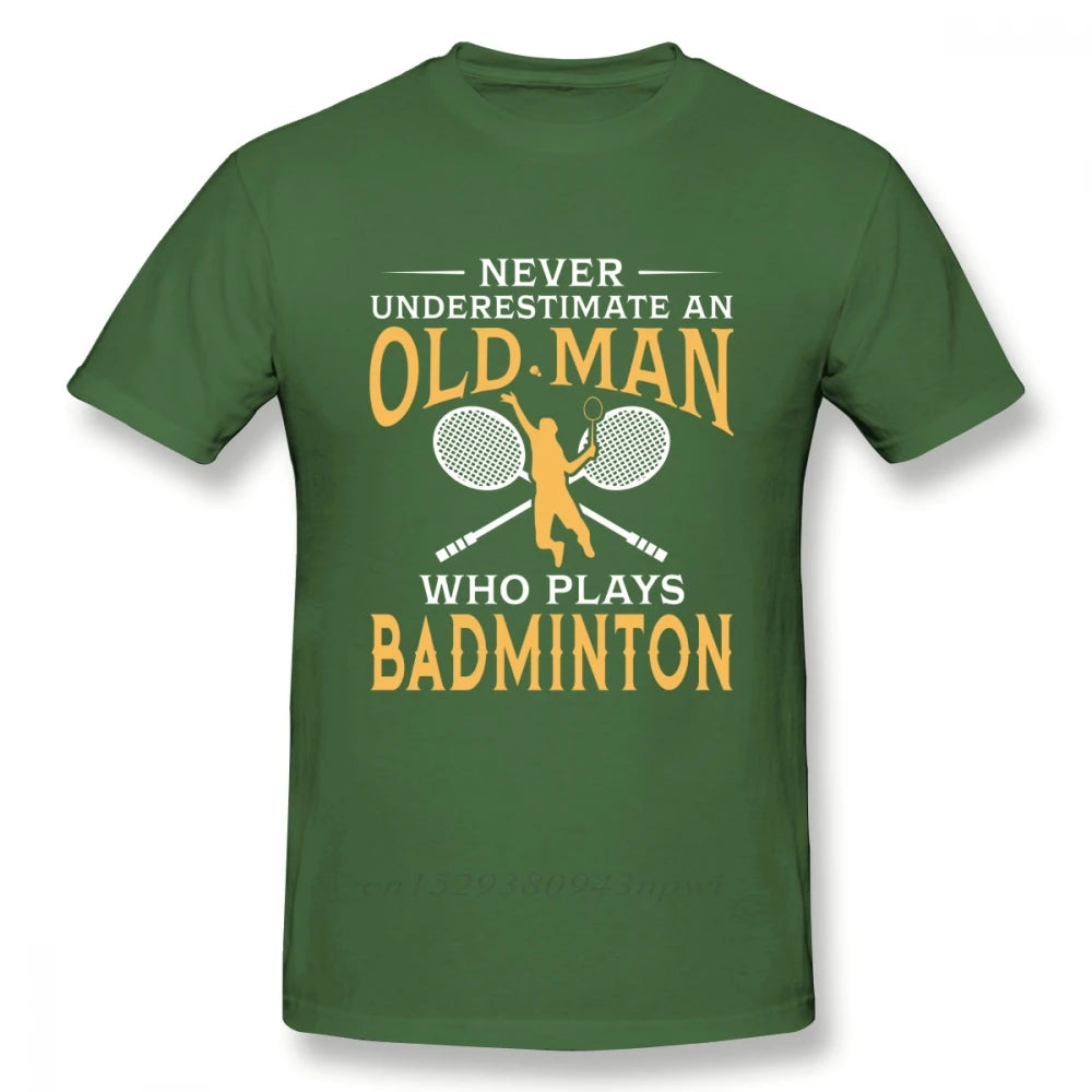 Never Underestimate An Old Man Who Plays Badminton T Shirt For Men Short Sleeve Casual Top design Guys Punk Designer Streetwear